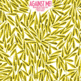 Against Me! - From Her Lips To God's Ears (the Energizer) '2006