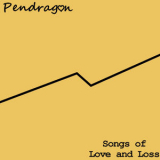 Pendragon - Songs of Love and Loss '2025