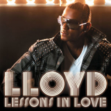 Lloyd - Lessons In Love '2008