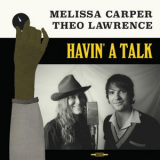 Melissa Carper - Havin A Talk '2026