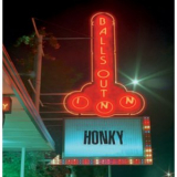 Honky - Balls Out Inn '2005