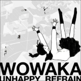 Wowaka - Unhappy Refrain '2011