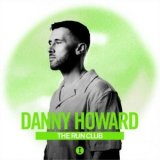Danny Howard - The Run Club (DJ Mix) '2026