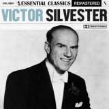 Victor Silvester - Essential Classics, Vol. 1: Victor Silvester '2024