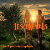 Les chevals - Les 7 peches capitals '2026