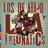 Los de Abajo - LDA V The Lunatics '2005