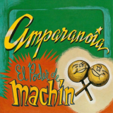 Amparanoia - El Poder De Machín '2005