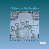 McCoy Mrubata - Children On The Frontline '2026