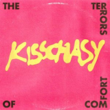 Kisschasy - The Terrors Of Comfort '2026