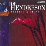 Joe Henderson - Ballads & Blues '1997