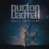 Burton Badman - Crazy Chemistry '2026