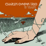 Charles Owens Trio - 10 Years '2026