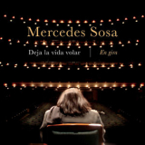 Mercedes Sosa - Deja la Vida Volar - En Gira '2011