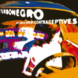 Turbonegro - Hot Cars And Spent Contraceptives '1992