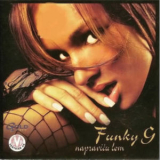 Funky G - Napravicu lom '2025