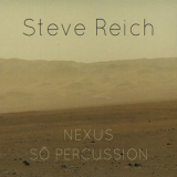 Nexus - Steve Reich '2021