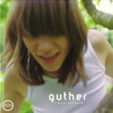 Guther - I Know You Know '2003