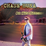 Chase Huna - On The Chase '2017
