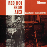 Alexis Korner's Blues Incorporated - Red Hot from Alex '2011