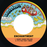 Enchantment - Sunny Shine Feeling / It's You That I Need '1977