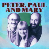 Peter, Paul And Mary - Presenting Peter, Paul and Mary '1960