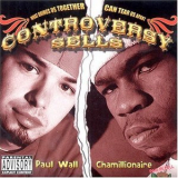 Paul Wall & Chamillionaire - Controversy Sells '2005