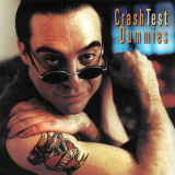 Crash Test Dummies - I Don't Care That You Don't Mind '2023