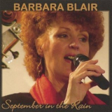 Barbara Blair - September In The Rain '2005