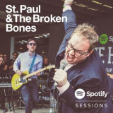 St. Paul & The Broken Bones - Sessions '2014