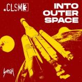 Clsm - Into Outer Space '2026