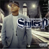 Styles P - Time Is Money '2006