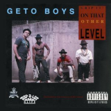 Geto Boys - Grip It! On That Other Level '1989