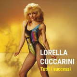 Lorella Cuccarini - Tutti i successi '2015