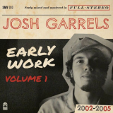 josh garrels - Early Work Vol. 1 '2020