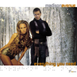 Madison Avenue - Everything You Need '2000