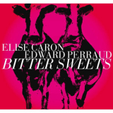 EDWARD PERRAUD - Bitter Sweets '2012