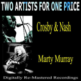Crosby & Nash - Two Artists for One Price - Crosby & Nash and Marty Murray '2014