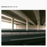 Northern Lite - Reach the Sun '2005
