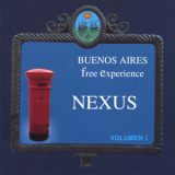 Nexus - Buenos Aires Free Experience '2006