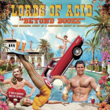 Lords of Acid - Beyond Booze '2022