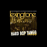 Lexington - HARD BOP TANGO '2026