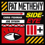 Pat Metheny - Side-Eye III+ '2026