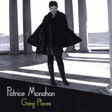 Patrice Monahan - Going Places '2008