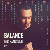 Nic Fanciulli - Balance 021 (Mixed Version) '2012