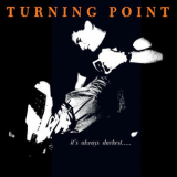TURNING POINT - It's Always Darkest... Before the Dawn '2020