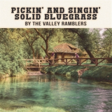 The Valley Ramblers - Pickin and Singin Solid Bluegrass '2026
