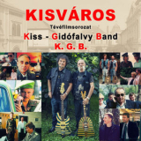 Kgb - Kisváros '2016