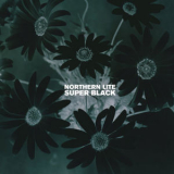 Northern Lite - Super Black '2008