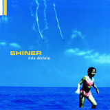 Shiner - Lula Divinia (2016 Remaster) '2017