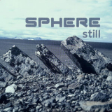 Sphere - Still '2021